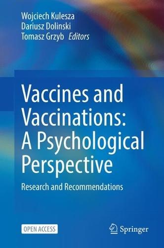Vaccines and Vaccinations: A Psychological Perspective: Research and Recommendations