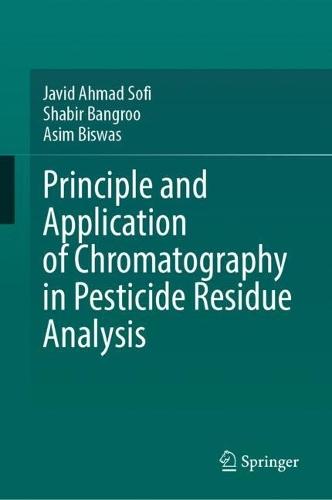 Principle and Application of Chromatography in Pesticide Residue Analysis