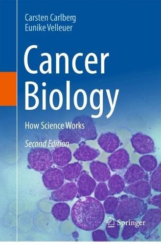 Cancer Biology: How Science Works