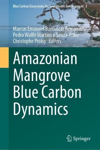 Amazonian Mangrove Blue Carbon Dynamics