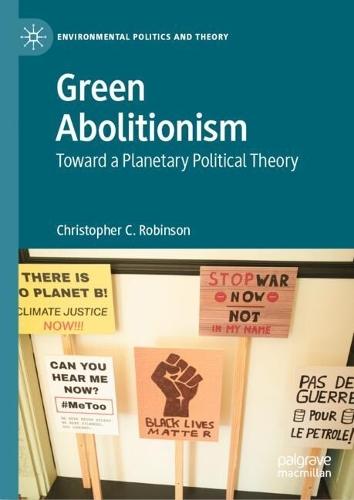Green Abolitionism: Toward a Planetary Political Theory
