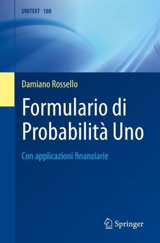 Formulario di Probabilità Uno: Con applicazioni finanziarie