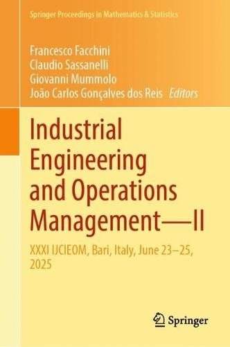 Industrial Engineering and Operations Management—II: XXXI IJCIEOM, Bari, Italy, June 23–25, 2025