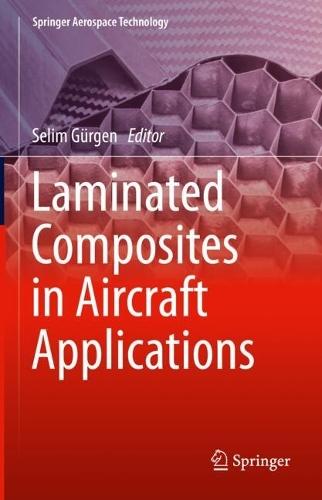 Laminated Composites in Aircraft Applications