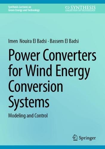 Power Converters for Wind Energy Conversion Systems: Modeling and Control