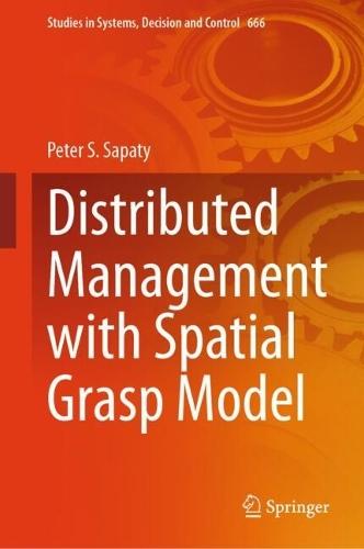 Distributed Management with Spatial Grasp Model