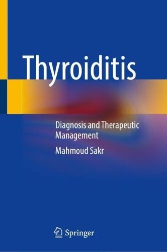 Thyroiditis: Diagnosis and Therapeutic Management