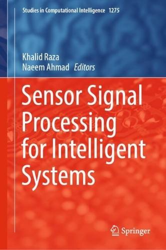 Sensor Signal Processing for Intelligent Systems