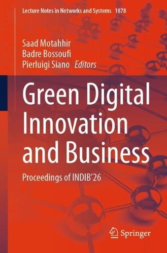 Green Digital Innovation and Business: Proceedings of INDIB'26