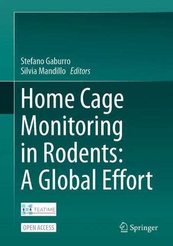 Home Cage Monitoring in Rodents: A Global Effort