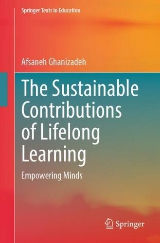 The Sustainable Contributions of Lifelong Learning: Empowering Minds