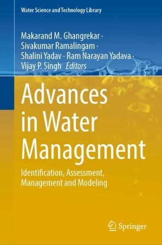 Advances in Water Management: Identification, Assessment, Management and Modeling