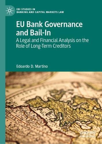 EU Bank Governance and Bail-In: A Legal and Financial Analysis on the Role of Long-Term Creditors