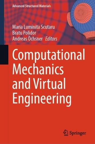 Computational Mechanics and Virtual Engineering