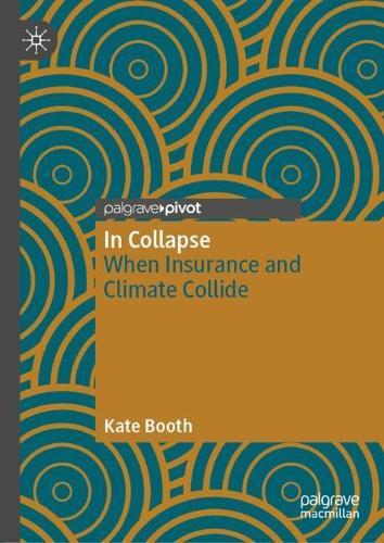 In Collapse: When Insurance and Climate Collide