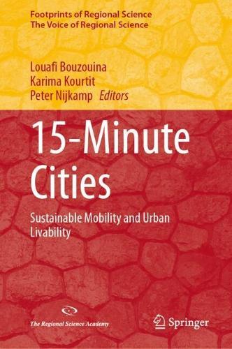 15-Minute Cities: Sustainable Mobility and Urban Livability