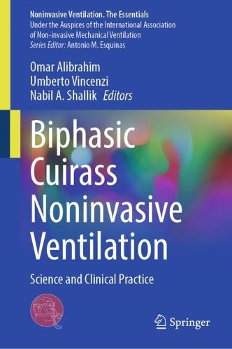 Biphasic Cuirass Noninvasive Ventilation: Science and Clinical Practice