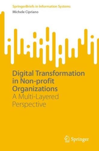 Digital Transformation in Non-profit Organizations: A Multi-Layered Perspective