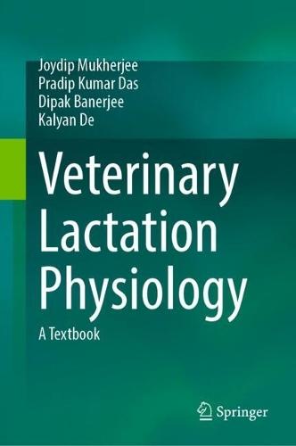 Veterinary Lactation Physiology: A Textbook