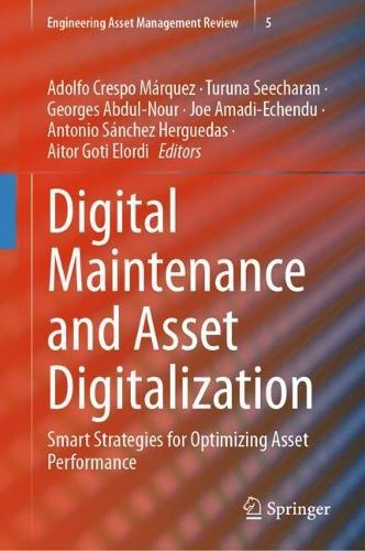 Digital Maintenance and Asset Digitalization: Smart Strategies for Optimizing Asset Performance