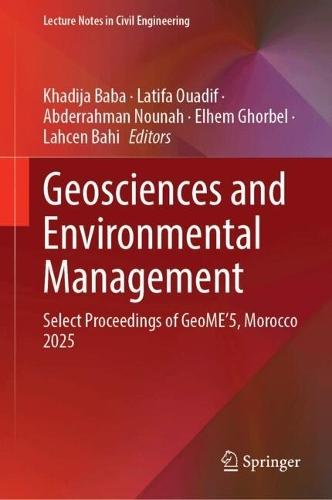 Geosciences and Environmental Management: Select Proceedings of GeoME’5, Morocco 2025