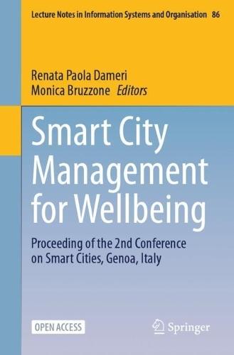Smart City Management for Wellbeing: Proceeding of the 2nd Conference on Smart Cities, Genoa, Italy