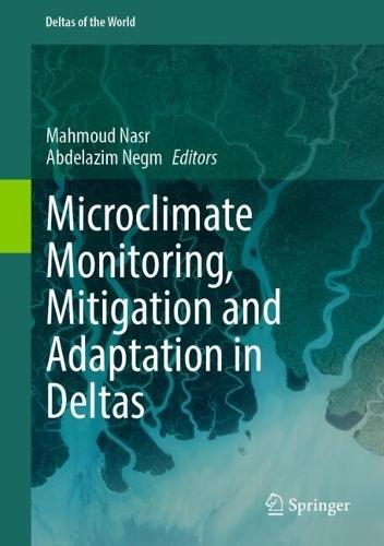 Microclimate Monitoring, Mitigation and Adaptation in Deltas