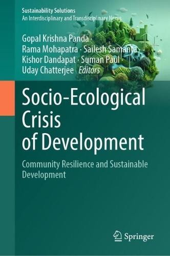 Socio-Ecological Crisis of Development: Community Resilience and Sustainable Development