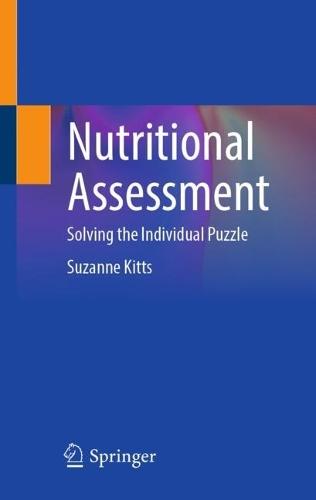 Nutritional Assessment: Solving the Individual Puzzle