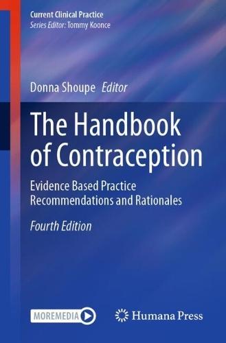 The Handbook of Contraception: Evidence Based Practice Recommendations and Rationales