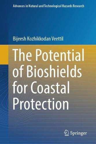The Potential of Bioshields for Coastal Protection