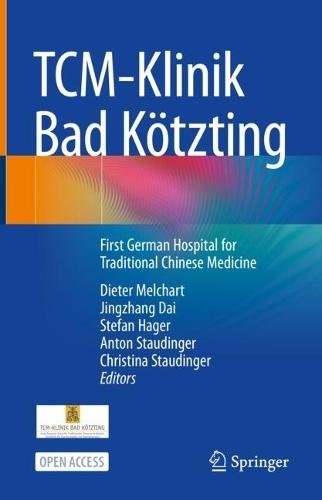 TCM-Klinik Bad Kötzting: First German Hospital for Traditional Chinese Medicine