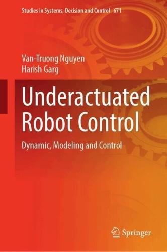 Underactuated Robot Control: Dynamic, Modeling and Control