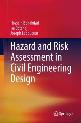 Hazard and Risk Assessment in Civil Engineering Design