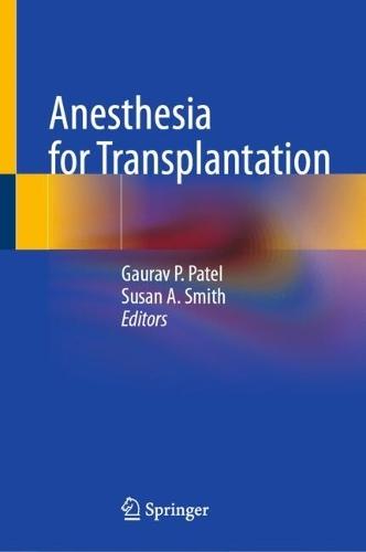 Anesthesia for Transplantation