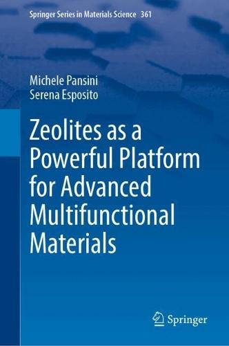 Zeolites as a Powerful Platform for Advanced Multifunctional Materials