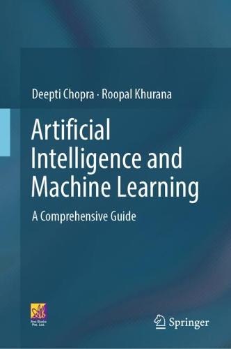 Artificial Intelligence and Machine Learning: A Comprehensive Guide
