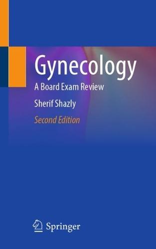 Gynecology: A Board Exam Review