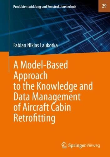 A Model-Based Approach to the Knowledge and Data Management of Aircraft Cabin Retrofitting