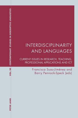 Interdisciplinarity and Languages: Current Issues in Research, Teaching, Professional Applications and ICT