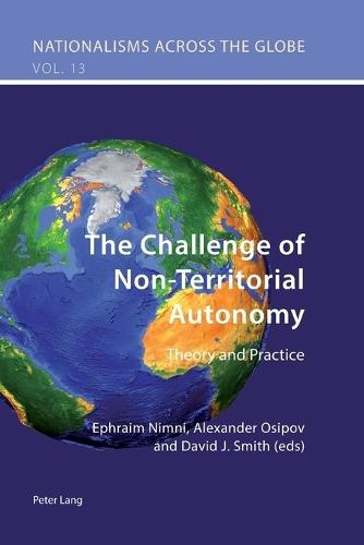 The Challenge of Non-Territorial Autonomy: Theory and Practice