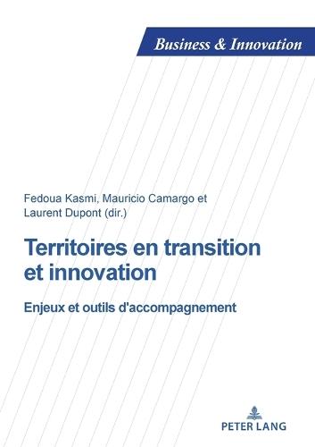Territoires en transition et innovation: Enjeux et outils d'accompagnement