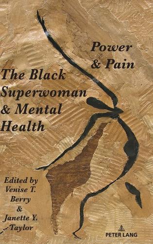 The Black Superwoman & Mental Health: Power & Pain