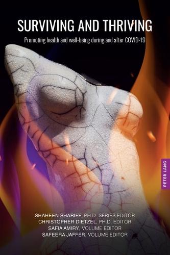 Surviving and Thriving: Promoting Health and Well-being During and After COVID-19