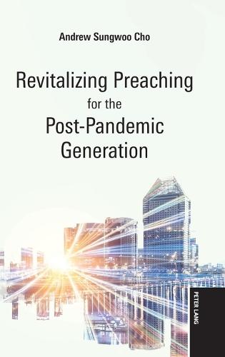 Revitalizing Preaching for the Post-Pandemic Generation