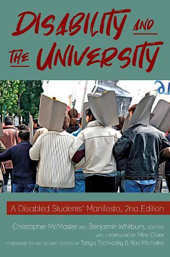 Disability and the University: A Disabled Students' Manifesto, 2nd Edition