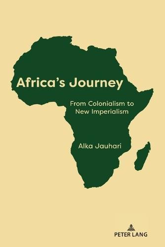 Africa's Journey: From Colonialism to New Imperialism