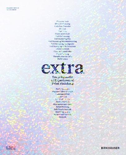 Extra: Encyclopaedia of Experimental Print Finishing