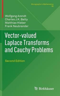 Vector-valued Laplace Transforms and Cauchy Problems: Second Edition