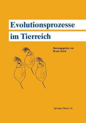 Evolutionsprozesse im Tierreich